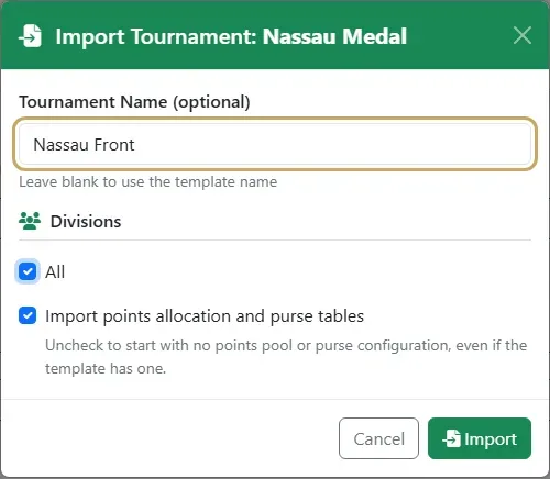 The Import Tournament dialog with Nassau Front typed as the name