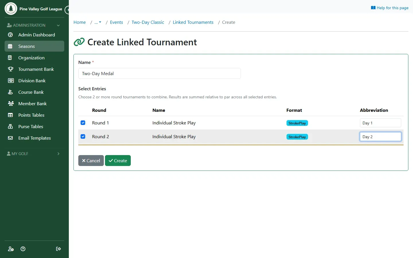 Create Linked Tournament: named Two-Day Medal, Round 1 and Round 2 ticked as Day 1 and Day 2