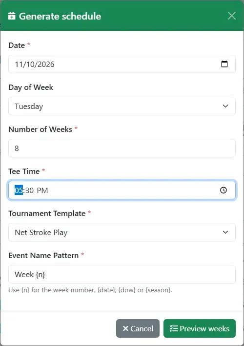 The Generate schedule dialog: a Tuesday start, 8 weeks at 5 PM, Net Stroke Play, Week n