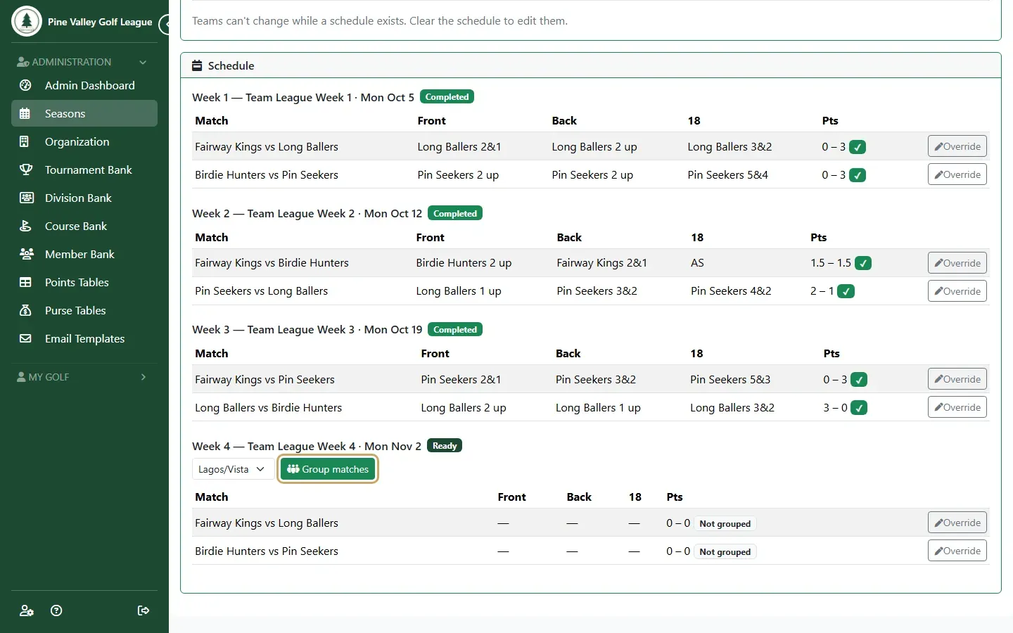 A league week ready to group, with Group matches highlighted