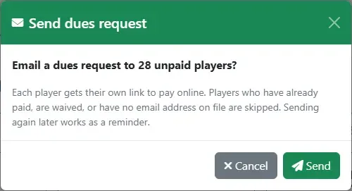 The Send dues request dialog: Email a dues request to 25 unpaid players?